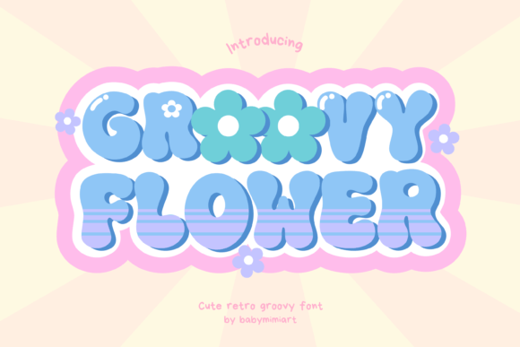 Evaluating Groovy Flower: A Practical Guide to Retro Typography