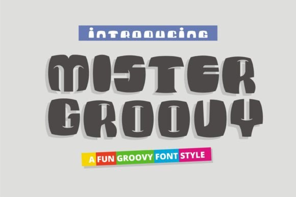 Mister Groovy: Evaluating a Bold Display Font for Modern Design