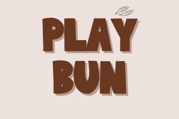 Play Bun: Embracing the Casual Charm of Handwritten Display Typography