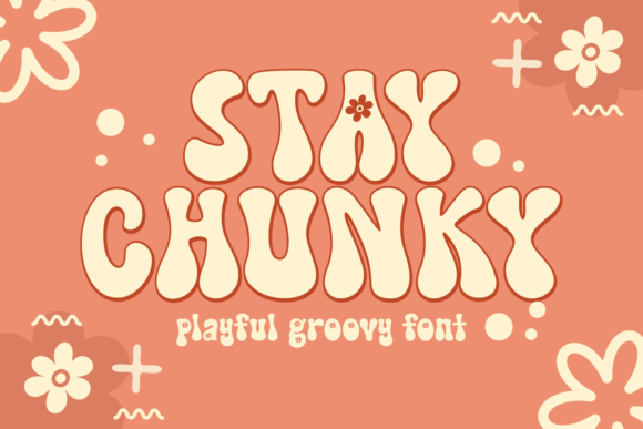 Stay Chunky: A Groovy Font for Bold Designs