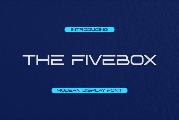 The Fivebox: Modern Display Font Guide