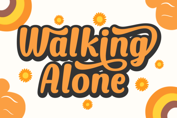 Walking Alone: Embracing Independence Through Bold Typography